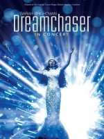 莎拉布萊曼(Sarah Brightman) - Dreamchaser In Concert 演唱會