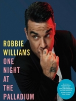 羅比威廉斯(Robbie Williams) - One Night at the Palladium 演唱會