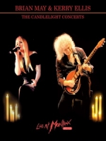 Brian May & Kerry Ellis - The Candelight Concerts Live At Montreux 2013 演唱會