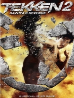 [英] 鐵拳 2 - 一八的復仇 (Tekken - Kazuya s Revenge) (2014)