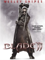 [英] 刀鋒戰士 2 (Blade 2) (2002)[台版字幕]