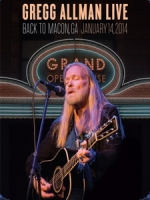 克雷格歐曼(Gregg Allman) - Live Back to Macon, GA 演唱會