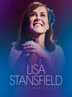 麗莎史坦菲爾德(Lisa Stansfield) - Live in Manchester 演唱會