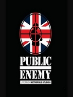 全民公敵(Public Enemy) - Live From Metropolis Studios 演唱會
