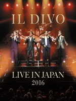 美聲男伶(IL DIVO) - Live in Japan 2016 演唱會