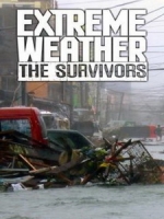 [英] 極端氣候 - 生存高手 第一季 (Extreme Weather - The Survivors S01) (2015)[台版]