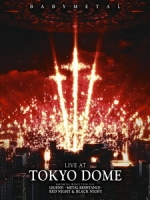 BABYMETAL - Live At Tokyo Dome 演唱會 [Disc 2/2]