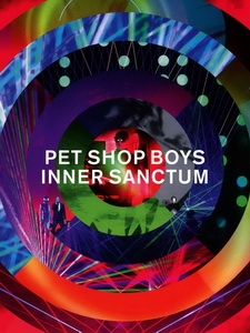寵物店男孩(Pet Shop Boys) - Inner Sanctum 演唱會