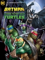 [英] 蝙蝠俠VS忍者龜 (Batman vs. Teenage Mutant Ninja Turtles) (2019)[台版字幕]