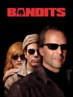 [英] 終極土匪 (Bandits) (2001)[台版字幕]