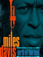 [英] 邁爾士戴維斯 - 酷派的誕生 (Miles Davis - Birth of the Cool) (2019)[台版字幕]