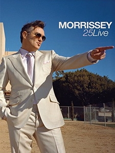 莫里西(Morrissey) - 25 Live 演唱會